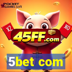 5bet com
